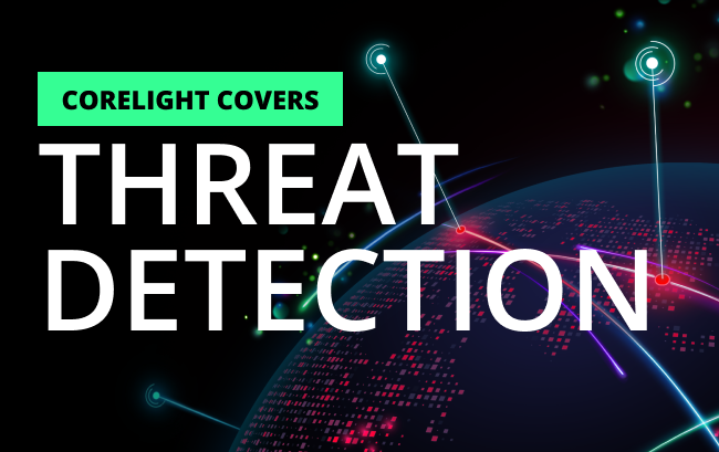 Core Light Names Threat Detection and Response Explained | Corelight