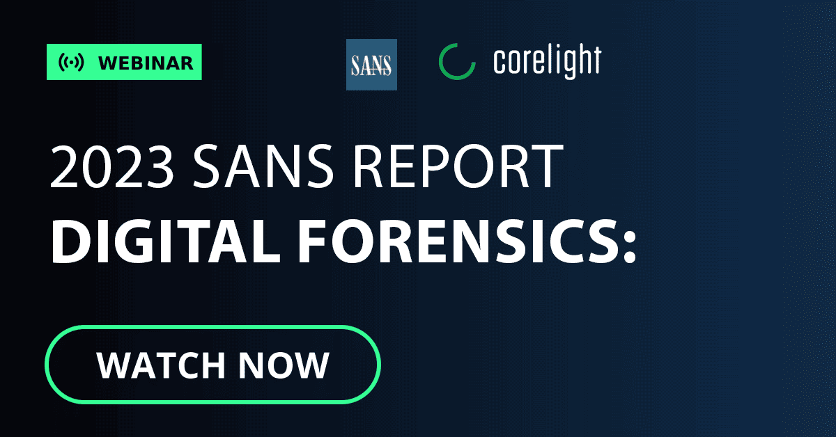 What Is DFIR (Digital Forensics And Incident Response)? | Corelight