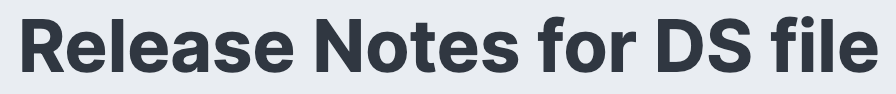 findings-from-blackhat-europe-2023/release-notes-for-ds-file.png